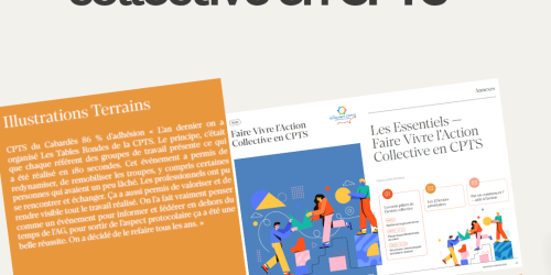 Faire vivre l&rsquo;action collective en CPTS : une nouvelle publication du Guichet CPTS Occitanie